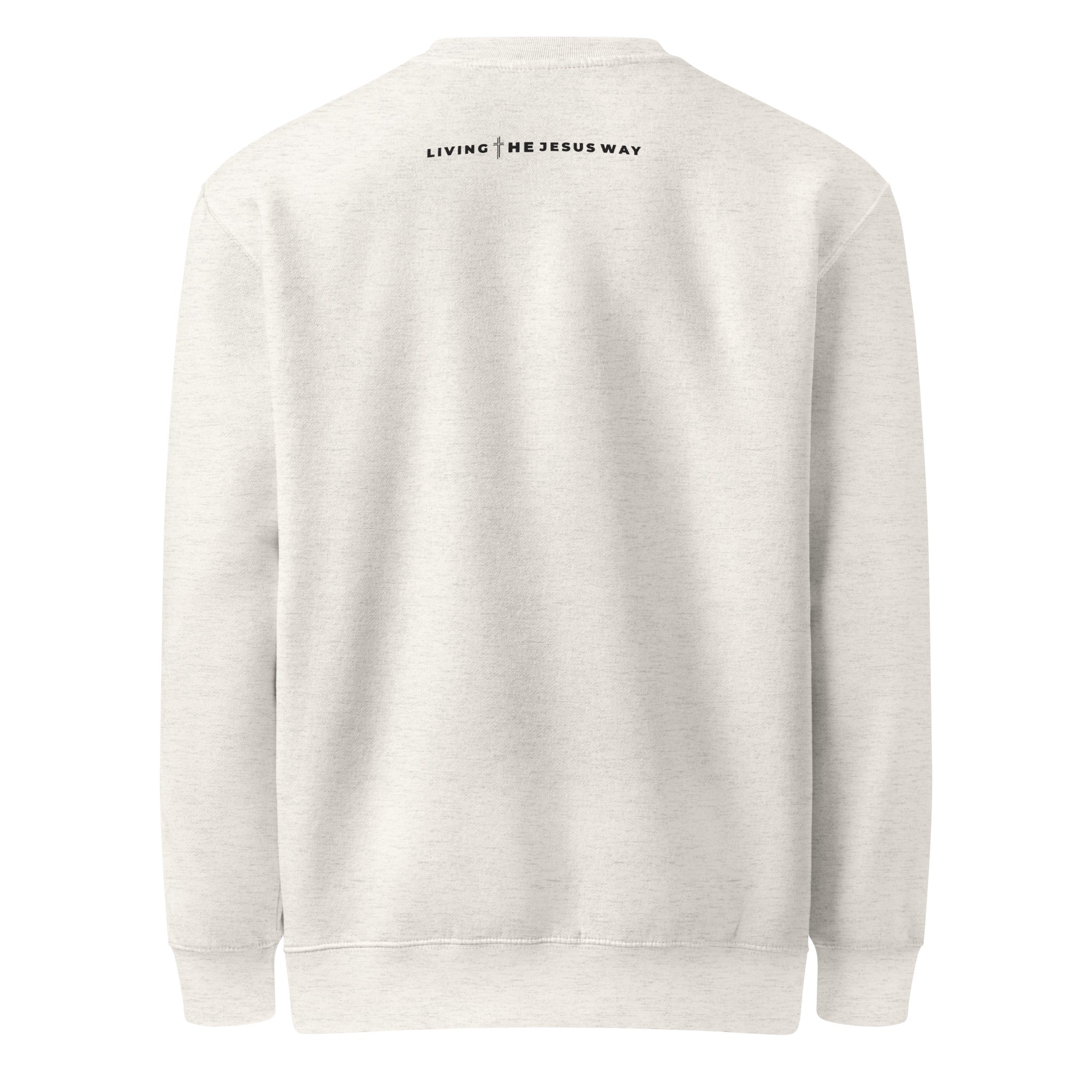 Oatmeal Heather Crewneck Sweatshirt with Living the Jesus Way dsign on back LTJW