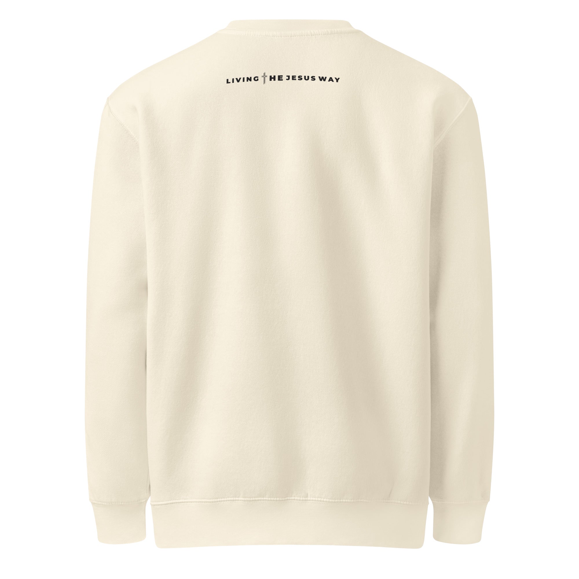 Sandshell Crewneck Sweatshirt with Living the Jesus Way dsign on back LTJW